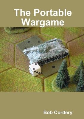 The Portable Wargame - Bob Cordery - cover