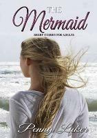 The Mermaid - Short Stories for Adults - Penny Luker - cover