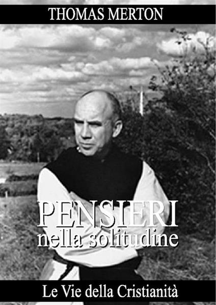 Pensieri nella solitudine - Thomas Merton - ebook