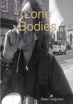 Lone Bodies - Sean Urquhart - cover