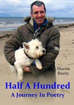 Half A Hundred: A Journey in Poetry