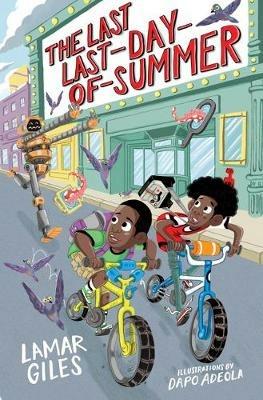 Last Last-Day-of-Summer - Lamar Giles - cover
