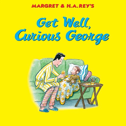 Get Well, Curious George - H. A. Rey - ebook