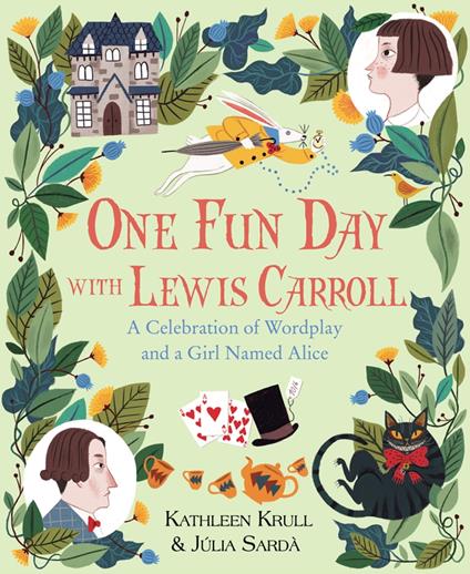 One Fun Day with Lewis Carroll - Kathleen Krull,Júlia Sardà - ebook