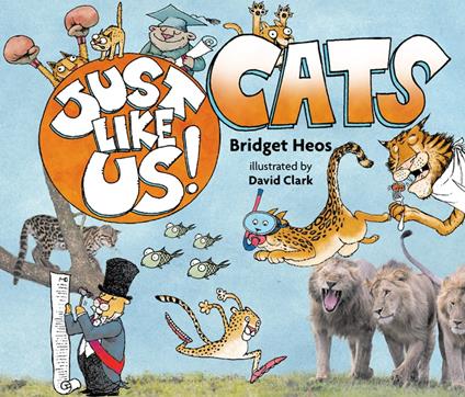 Just Like Us! Cats - Bridget Heos,David Clark - ebook