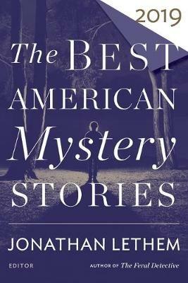 The Best American Mystery Stories 2019 - Otto Penzler - cover