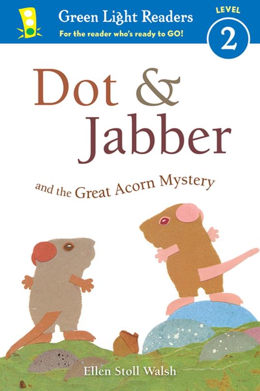 Dot & Jabber and the Great Acorn Mystery - Ellen Stoll Walsh - ebook