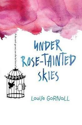 Under Rose-Tainted Skies - Louise Gornall - cover