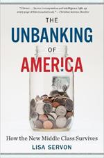 The Unbanking of America: How the New Middle Class Survives