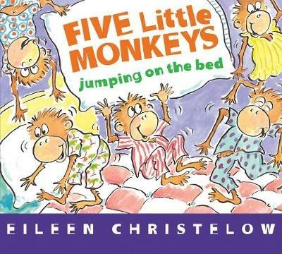 Five Little Monkeys Jumping on the Bed - Eileen Christelow - cover