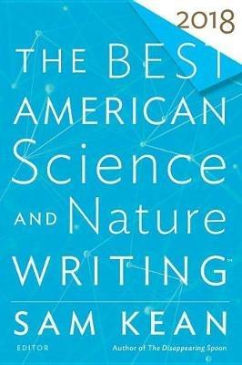 The Best American Science and Nature Writing 2018 - Tim Folger - cover