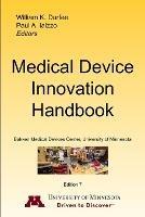 Medical Device Innovation Handbook - William Durfee,Paul Iaizzo - cover