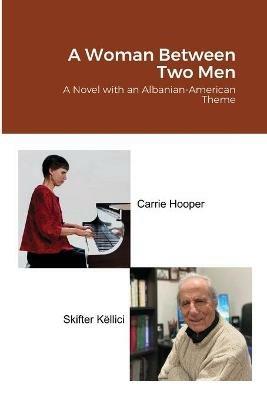 A Woman Between Two Men - Carrie Hooper,Skifter Kellici - cover