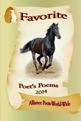 Favorite Poet's Poems 2014 - Alliance Poets World-Wide - cover