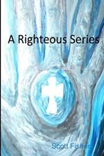 A Righteous Series