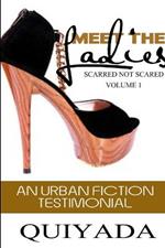 Meet the Ladies - Scarred Not Scared - Volume 1