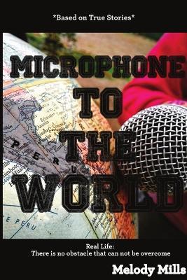 Microphone to the World - Melody Mills - cover