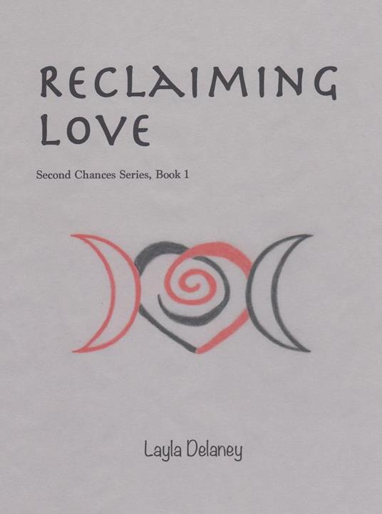 Reclaiming Love