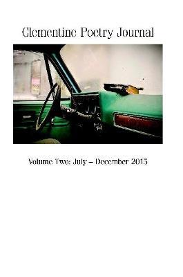 Clementine Poetry Journal, Volume Two - Editor Gf Boyer - cover