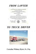 From Lawyer to Truck Driver