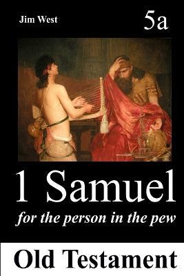 1 Samuel: For the Person in the Pew - Jim West - cover