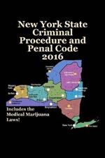 New York State Criminal Procedure and Penal Code 2016