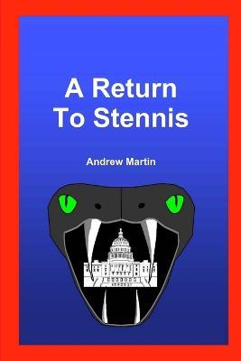 A Return to Stennis - Andrew Martin - cover
