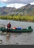 Travel Junkies 3 - Henry Intili - cover