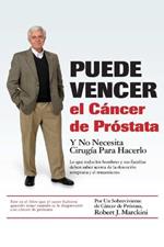 Puede Vencer El Cancer De Prostata