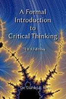 A Formal Introduction to Critical Thinking 3e - Daniel R Kern - cover