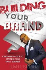 Building Your Brand