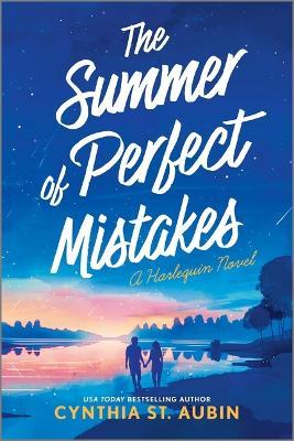 The Summer of Perfect Mistakes: A Romantic Comedy - Cynthia St Aubin - cover