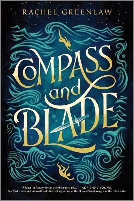 Compass and Blade - Rachel Greenlaw - cover