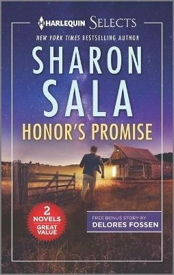 Honor's Promise and Dade - Sharon Sala,Delores Fossen - cover