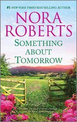Something about Tomorrow - Nora Roberts - cover