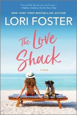 The Love Shack - Lori Foster - cover