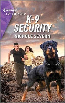 K-9 Security - Nichole Severn - cover