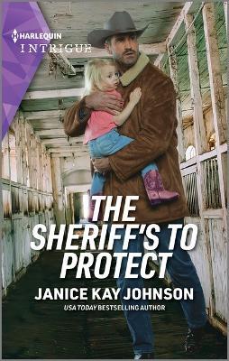 The Sheriff's to Protect - Janice Kay Johnson - cover