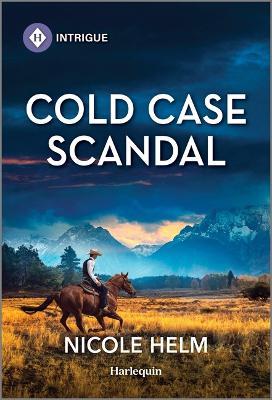 Cold Case Scandal - Nicole Helm - cover