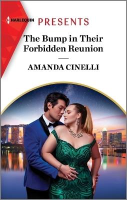 The Bump in Their Forbidden Reunion - Amanda Cinelli - cover