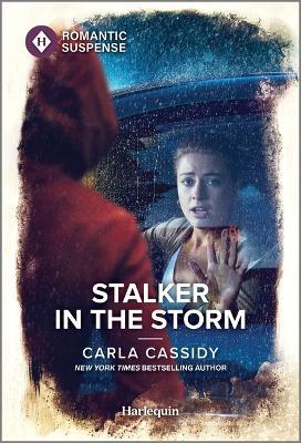 Stalker in the Storm - Carla Cassidy - cover