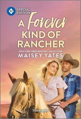 A Forever Kind of Rancher - Maisey Yates - cover