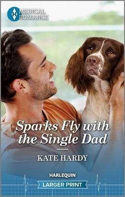 Sparks Fly with the Single Dad - Kate Hardy - cover