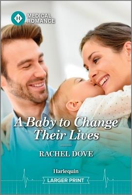 A Baby to Change Their Lives - Rachel Dove - cover