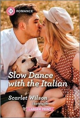 Slow Dance with the Italian - Scarlet Wilson - cover