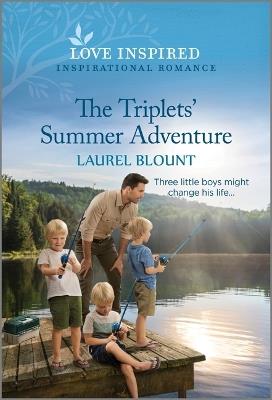 The Triplets' Summer Adventure: An Uplifting Inspirational Romance - Laurel Blount - cover