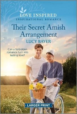 Their Secret Amish Arrangement: An Uplifting Inspirational Romance - Lucy Bayer - cover