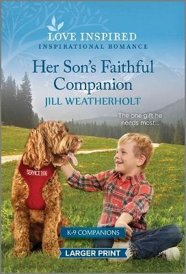 Her Son's Faithful Companion: An Uplifting Inspirational Romance - Jill Weatherholt - cover