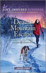 Deadly Mountain Escape