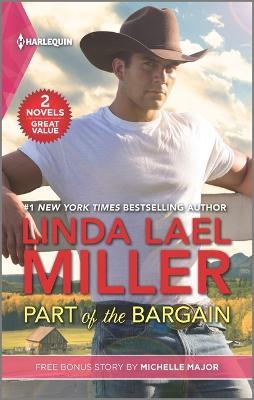 Part of the Bargain and Her Texas New Year's Wish - Linda Lael Miller,Michelle Major - cover